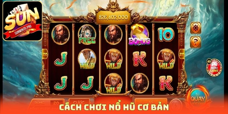Mẹo Quay Hũ Thắng Tiền Tỷ Về Túi Hiệu Quả Cho Tân Thủ 2 Cách chơi nổ hũ cơ bản