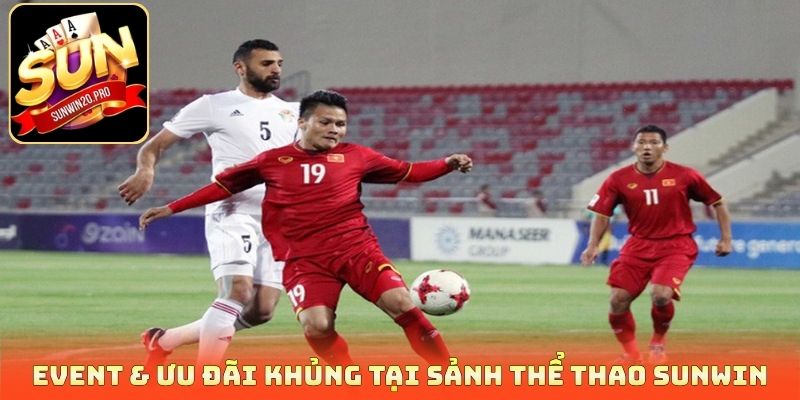 Event & ưu đãi khủng tại sảnh thể thao Sunwin