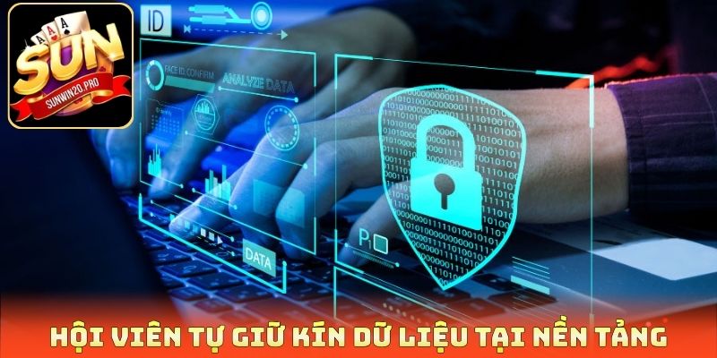 Hội viên tự giữ kín dữ liệu tại nền tảng