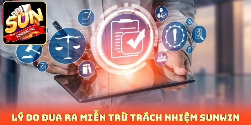 Lý do đưa ra miễn trừ trách nhiệm Sunwin